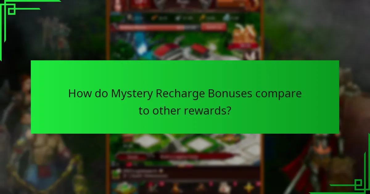 How do Mystery Recharge Bonuses work?