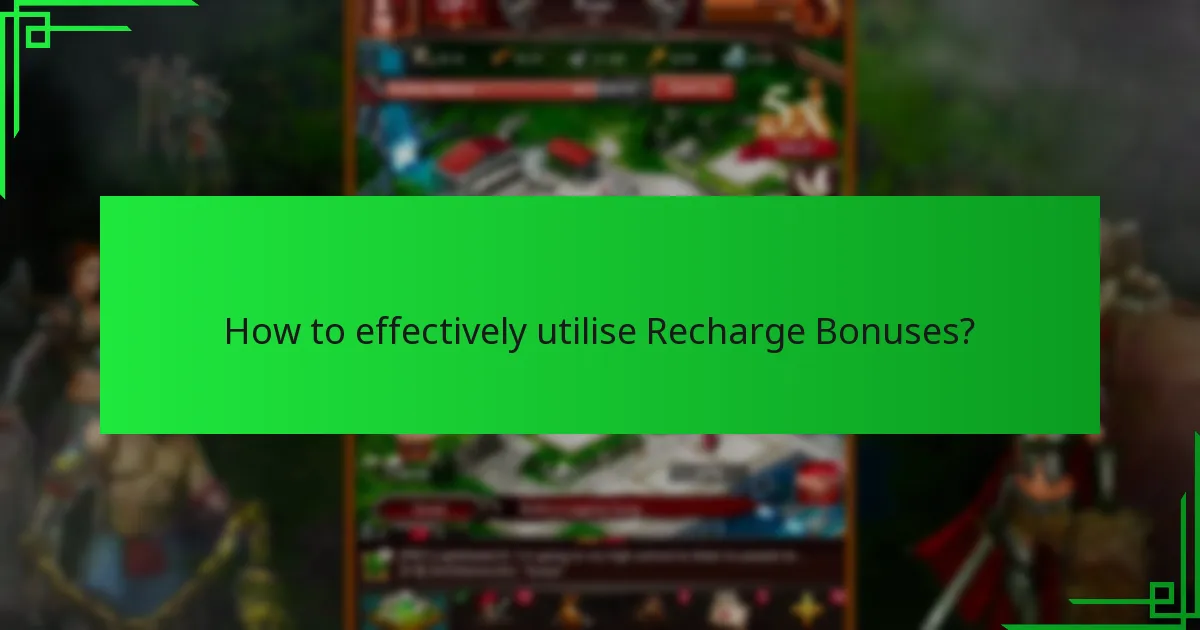Which Recharge Bonus Ladders are most beneficial?
