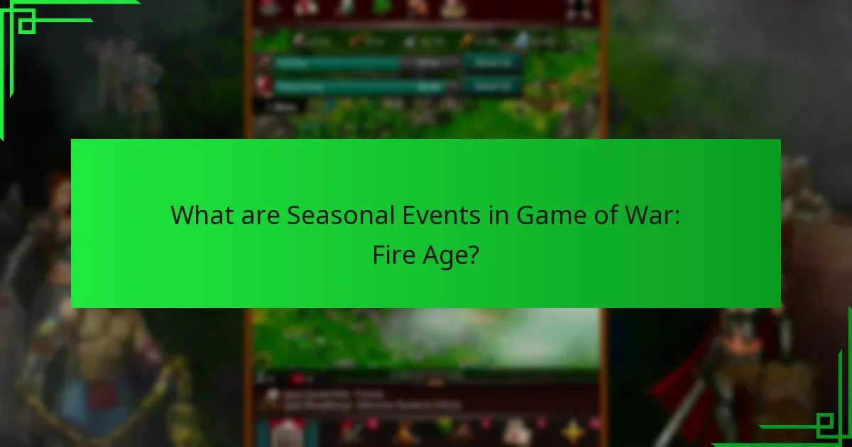 How long do Seasonal Events last?